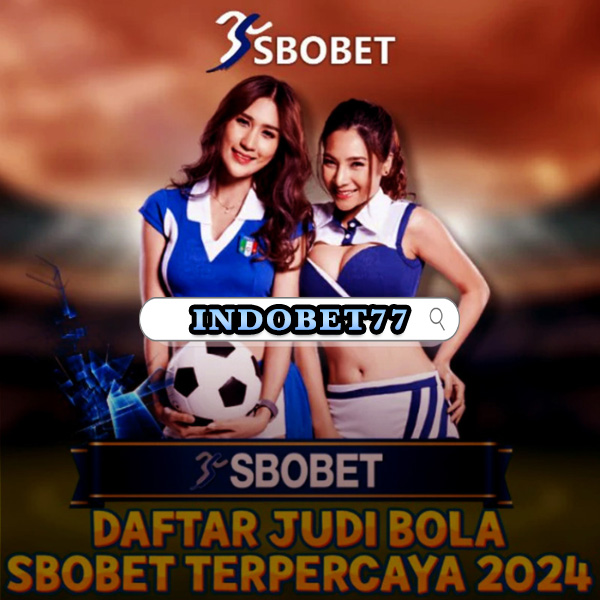 sbobet agen - Panduan Memilih dan Bermain dengan Aman