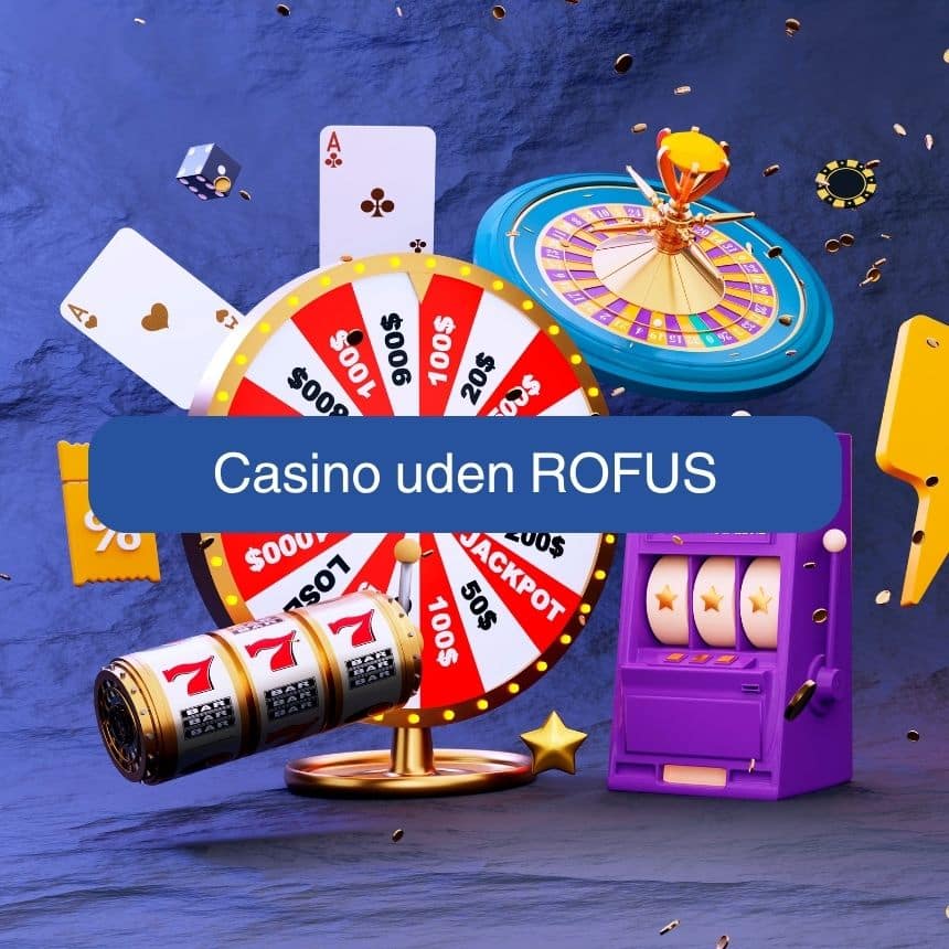Oplev bekvemmeligheden ved casinoer uden ROFUS med hurtig udbetaling
