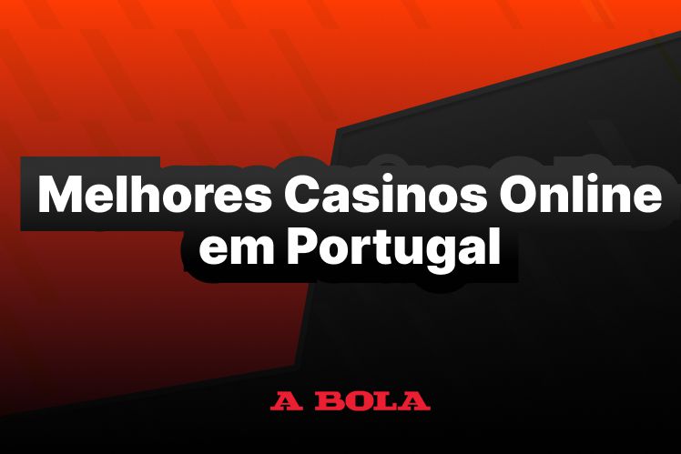 Explore os Melhores Online Casinos em Portugal com Grandes Vantagens