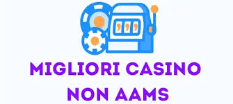 Scopri i Nuovi Casino Non AAMS Una Guida Completa