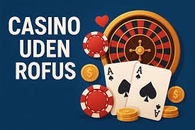 Oplev Rofus Casino - Din Ideelle Spilleoplevelse